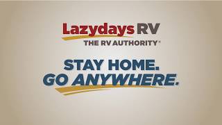 Lazydays RV  Stay Home Go Anywhere [upl. by Niro]