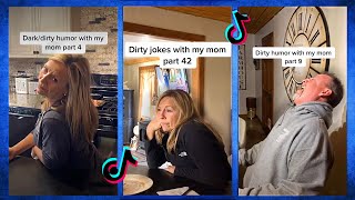 Dirty Jokes With My Mom  Tik Tok [upl. by Nnaitsirk]