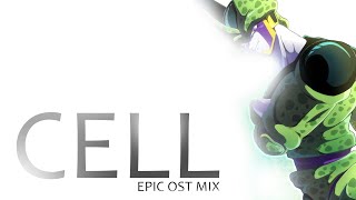 Perfect Cell  EPIC OST MIX セル [upl. by Ahsitniuq]