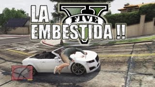 LA EMBESTIDA   GTA V Grand Theft Auto 5 [upl. by Ahsenauq]