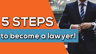 How to Become a Lawyer in just 5 Steps [upl. by Beaner89]