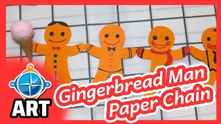 Gingerbread Man Paper Chain  Fun How To Video  NWE Kids Art [upl. by Carlo]