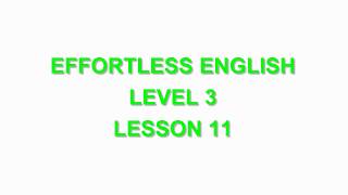 Effortless English DVD1 LEVEL 3  LESSON 11 Bedouins LEARN ENGLISH EVERYDAY [upl. by Lenej]