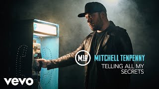 Mitchell Tenpenny  Telling All My Secrets Audio [upl. by Anivad617]