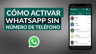 Cómo Activar una Cuenta de WhatsApp sin Número de Teléfono ni SIM – Muy fácil [upl. by Risan]