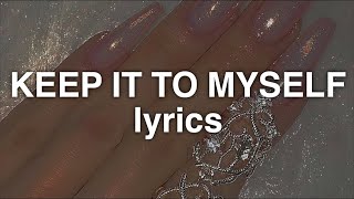 Ellise  Keep It To Myself Lyrics [upl. by Eleets]