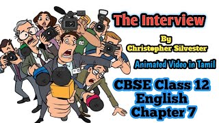 The Interview Class 12 English Animated explanation in Tamil [upl. by Dloraj]