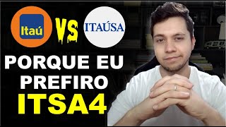 ITAUSA ITSA3ITSA4 OU ITAÚ ITUB3ITUB4 QUAL AÇÃO É A MELHOR PARA INVESTIR [upl. by Furlong]