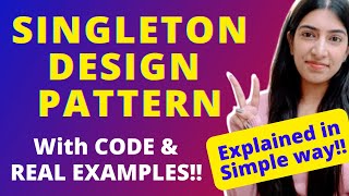 Singleton Design Pattern  Implementation with details amp code ✌🏻 [upl. by Haik]