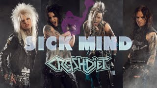 CRASHDÏET  Sick Mind Official Music Video rocknroll hardrock glammetal sweden [upl. by Ody]