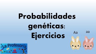 Probabilidades genéticas Ejercicio [upl. by Nalorac695]