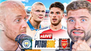 MAN CITY vs ARSENAL ft Joe Thomlinson  Pitch Side LIVE [upl. by Miah]