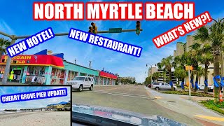 Whats NEW in North Myrtle Beach Ocean Boulevard Driving Tour [upl. by Leissam276]