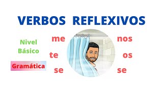 ✅Los Verbos Reflexivos en Español✅🛀 Nivel Básico ENG Reflexive Verbs in Spanish Learn Spanish [upl. by Ellerrehs843]