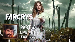 Oxhorn Plays Far Cry 5  Part 6 [upl. by Humfrey]