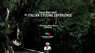 Garda Bike Hotel an Italian cycling experience  the film [upl. by Elleron]