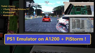 PSX Emulator on Amiga 1200  PiStorm32 Rasp4b1GB22GHZ  tested VRally Einhander amp Motoracer [upl. by Reginald]