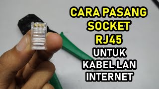 Bagaimana Cara Memasang Soket RJ45 Untuk Kabel lan Internet [upl. by Rilda891]