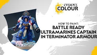 How to Paint Battle Ready Ultramarines Captain in Terminator Armour [upl. by Ahtamas442]