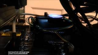 Intel Haswell LGA 1150 Socket H3 Stock Cooler Noise Test [upl. by Slemmer]