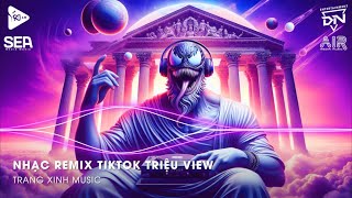 Nhạc Remix TikTok Triệu View  BXH Nhạc Trẻ Remix Hay Nhất Hiện Nay🎼Top 20 Nhạc TikTok Hay 2024 [upl. by Erdnua250]