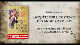 P Jovanovic  quotEnquête sur lexistence des anges gardiensquot  Les 30 ans du livre [upl. by Alidis928]