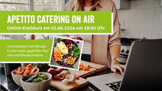 Live Kochkurs – apetito catering ON AIR [upl. by Warton]