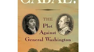 Cabal The Plot Against General Washington [upl. by Badger]