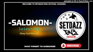 SALOMON2023IslestoneBusy Yard Rekordz [upl. by Kevyn]