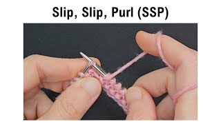 Slip Slip Purl SSP Decreasing On The Wrong Side  Purl Side in Knitting [upl. by Swec]