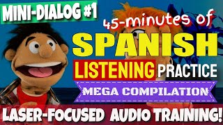 SPANISH LISTENING PRACTICE  45 Minutes of Spanish Listening Practice  MINIDIÁLOGO 1 [upl. by Nosrettap]