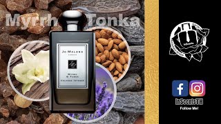 Jo Malone  Myrrh amp Tonka รีวิวน้ำหอมผู้ชาย และ Unisex ภูมิฐาน หวานมีสเนห์ สำหรับผู้ชาย [upl. by Okomom]