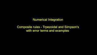 Numerical Integration  Composite Trapezoidal and Simpsons rules [upl. by Latyrc826]