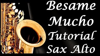 Besame Mucho  Sax Tutorial [upl. by Ballinger524]