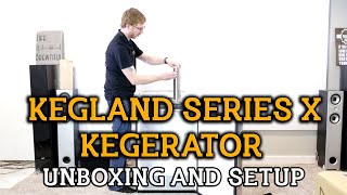 Kegland Series X Kegerator Unboxing And Setup [upl. by Itnahsa]