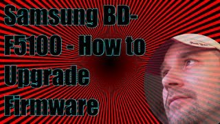 Samsung BD F5100 how to upgrade the firmware [upl. by Alick596]