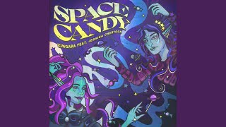 Space Candy [upl. by Ailemac]