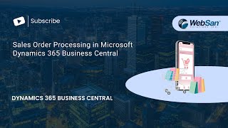 Sales Order Processing in Microsoft Dynamics 365 Business Central [upl. by Eissehc]