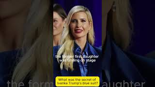 What was the secret of Ivanka Trumps blue suit ivankatrump celebritynews reviews [upl. by Raclima602]