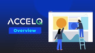 ACCELQ Product Overview [upl. by Che]