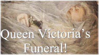 Queen Victorias Death amp Funeral 1901  Chaos amp Confusion [upl. by Loella1]