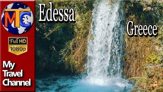 Edessa Waterfalls  quotCity of Watersquot ✔ [upl. by Haididej]