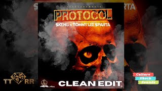 Skeng amp Tommy Lee Sparta  Protocol TTRR Clean Version PROMO [upl. by Ahsemad]