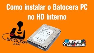 Como instalar o Batocera PC no HD interno [upl. by Doner]