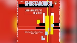 Shostakovich Jazz amp Ballet Suites Film Music Full Album [upl. by Bak]