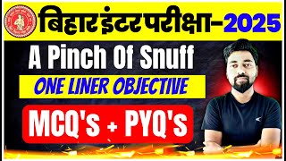 English Class 12 Chapter 3 Objective Bihar Board  A Pinch of Snuff Vvi Objective amp PYQs 2025 [upl. by Sherer]