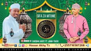 Hassan Akhy ft Juma Fakih Nasheed sifa za mtume official audio subscribe Like Commentamp Share [upl. by Cassell]