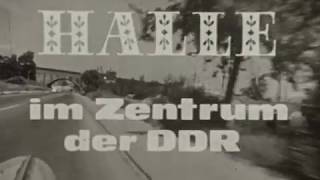 Halle  Im Zentrum der DDR DDR Deutscher Fernsehfunk 1969 [upl. by Ronyam336]