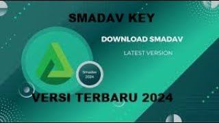 SMADAV KEY 2024 [upl. by Rania]