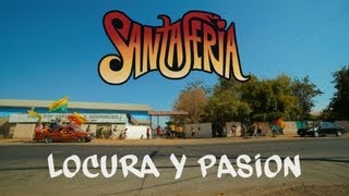 Santa Feria  Locura y Pasión  VIDEO OFICIAL [upl. by Ester]